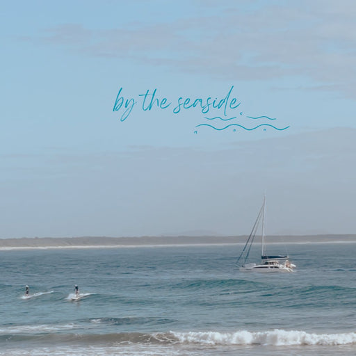 By the seaside
